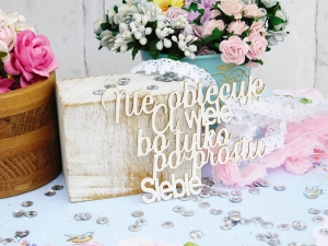 Napis - Nie obiecuję Ci wiele...